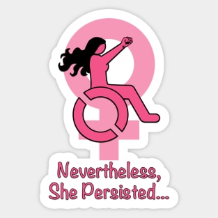 Disabled Woman Persist! Sticker